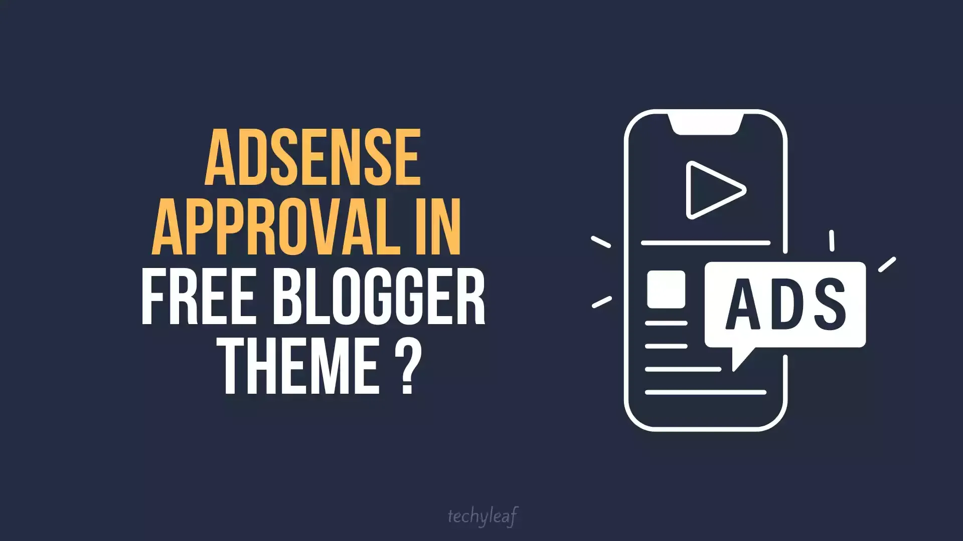 Are free blogger themes best for AdSense approval