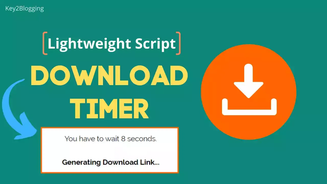 Add download timer button in Blogger and wordpress