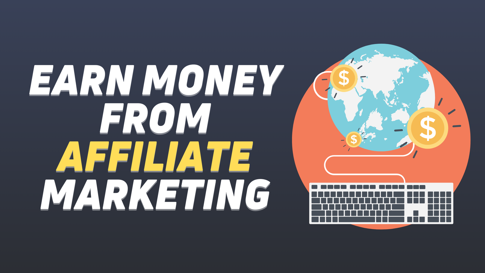 Earn Money From Affiliate Marketing