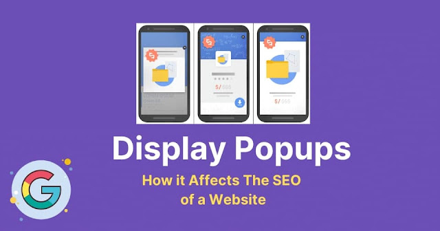 How Display Popups affect the SEO of a website