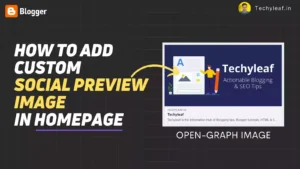 How to set a custom social preview image in Blogger Homepage