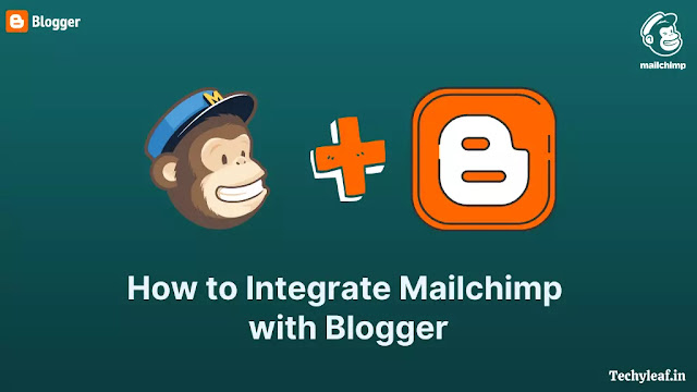 How to integrate MailChimp form with Blogger website