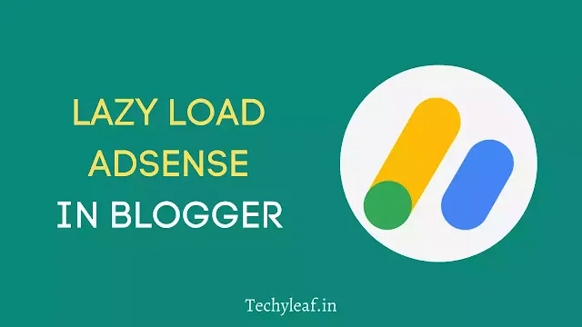 How to Lazyload AdSense Ads in Blogger website