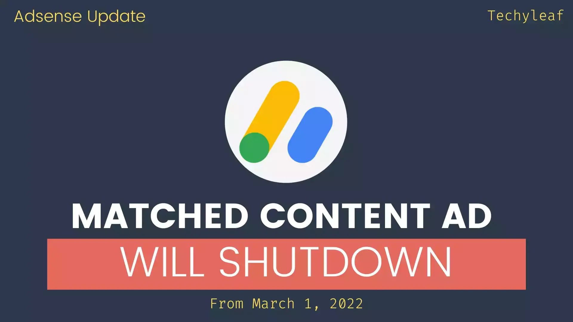 Matched content ads will shutdown